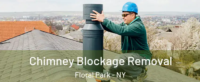  Chimney Blockage Removal Floral Park - NY