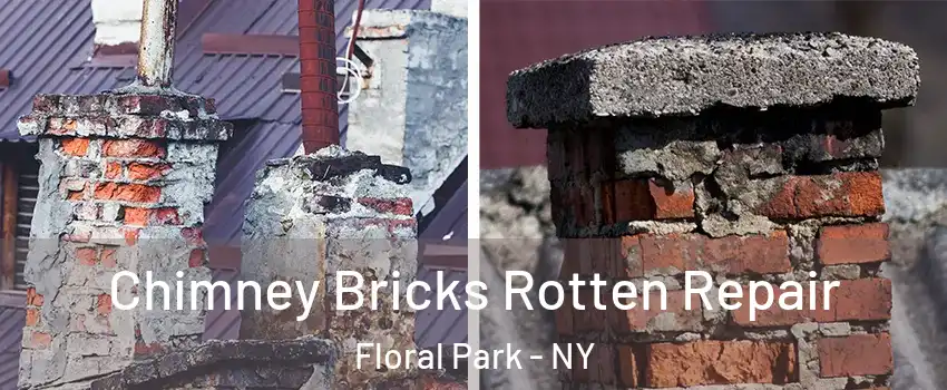 Chimney Bricks Rotten Repair Floral Park - NY