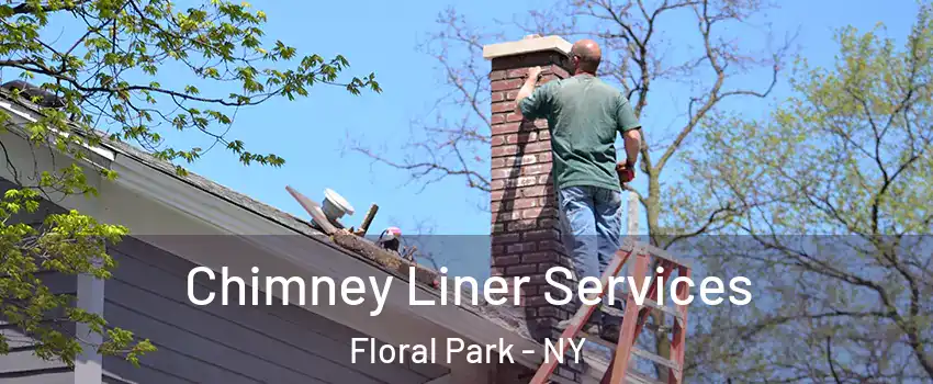  Chimney Liner Services Floral Park - NY