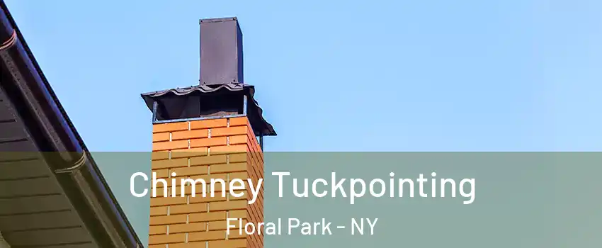 Chimney Tuckpointing Floral Park - NY
