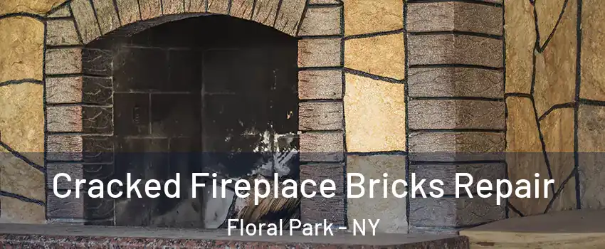 Cracked Fireplace Bricks Repair Floral Park - NY