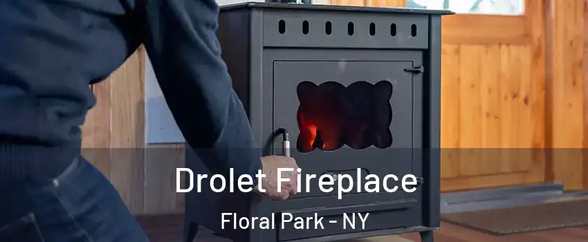  Drolet Fireplace Floral Park - NY