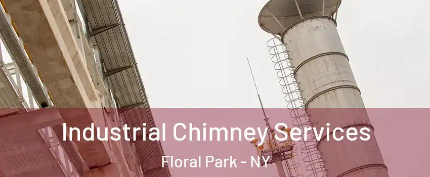 Industrial Chimney Services Floral Park - NY
