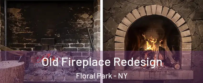 Old Fireplace Redesign Floral Park - NY