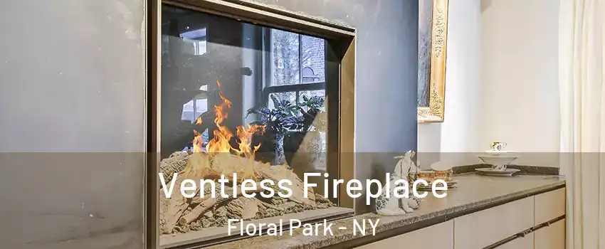  Ventless Fireplace Floral Park - NY